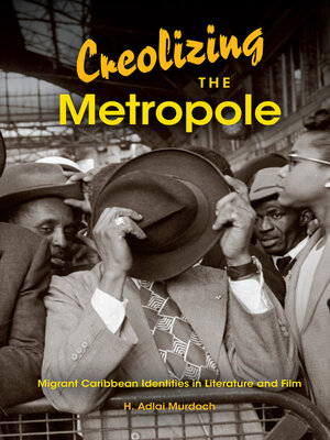 cover image of Creolizing the Metropole